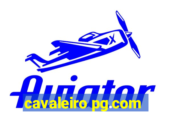 cavaleiro pg.com